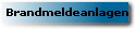 Brandmeldeanlagen