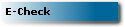 E-Check