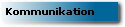 Kommunikation